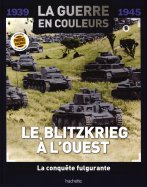 Le Blitzkrieg à l'ouest - La conquête fulgurante n° 8 2025-11-07