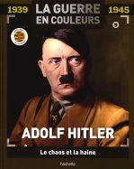 Adolf Hitler - Le chaos et la haine  n° 9 2025-11-25