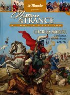 Charles Martel L'Unificateur du Royaume Francs - 688/741
