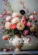 Calendrier 2027 Le langage des fleurs n° 2 2026-08-21