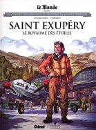 Saint Exupéry - Le royaume des étoiles