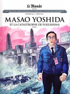 Masao Yoshida et la Catastrophe de Fukushima - Tome 1