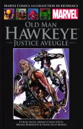Old Man Hawkeye - Justice Aveugle 