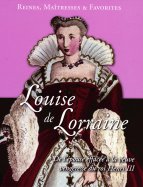 Louise de Lorraine 
