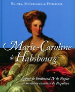 Marie - Caroline de Habsbourg