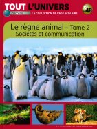 Le Règne Animal - Tome 2 Sociétés et Communication