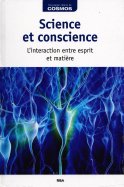 Science et Conscience - L'interaction entre l'esprit et la matière