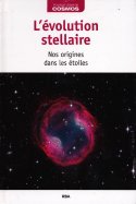 L'évolution Stellaire - Nos origines dans les étoiles