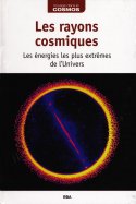 Les rayons cosmiques