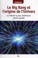 Le Big Bang et l'origine de l'Univers