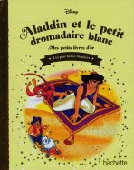 Aladin et le petit dromadaire blanc