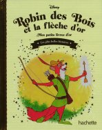 Robin des bois et la flèche d'or