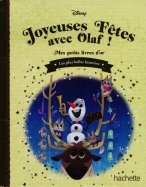 Joyeuses Fêtes avec Olaf !