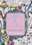 L'atelier du calme  n° 1 2026-01-07