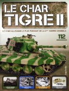 Tigre II - Le légendaire char Allemand  n° 112 2025-09-19