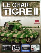 Tigre II - Le légendaire char Allemand  n° 116 2025-10-21