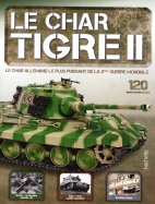 Tigre II - Le légendaire char Allemand n° 120 2025-11-18