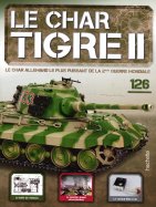 Tigre II - Le légendaire char Allemand  n° 126 2025-12-30