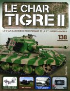 Tigre II - Le légendaire char Allemand  n° 138 2026-03-24