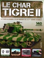 Tigre II - Le légendaire char Allemand n° 140 2026-04-07