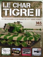 Tigre II - Le légendaire char Allemand  n° 145 2026-05-15