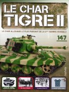 Tigre II - Le légendaire char Allemand  n° 147 2026-05-26
