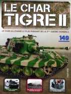 Tigre II - Le légendaire char Allemand n° 149 2026-06-09