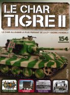 Tigre II - Le légendaire char Allemand n° 154 2026-07-15