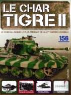 Tigre II - Le légendaire char Allemand  n° 156 2026-07-28