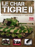 Tigre II - Le légendaire char Allemand  n° 158 2026-08-11