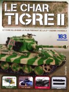 Tigre II - Le légendaire char Allemand n° 163 2026-09-15