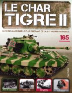 Tigre II - Le légendaire char Allemand n° 165 2026-09-29