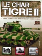 Tigre II - Le légendaire char Allemand n° 166 2026-10-06