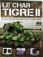Tigre II - Le légendaire char Allemand n° 168 2026-10-20