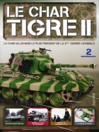 Tigre II - Le légendaire char Allemand