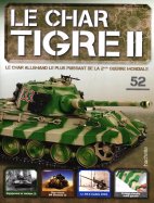 Tigre II - Le légendaire char Allemand 