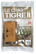 Tigre II - Le légendaire char Allemand  n° 53 2024-08-06