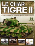 Tigre II - Le légendaire char Allemand 