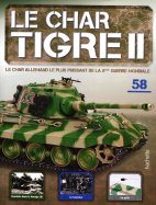 Tigre II - Le légendaire char Allemand  n° 58 2024-09-10