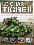Tigre II - Le légendaire char Allemand
