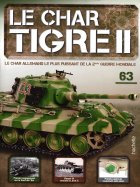 Tigre II - Le légendaire char Allemand 