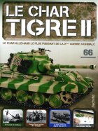 Tigre II - Le légendaire char Allemand 