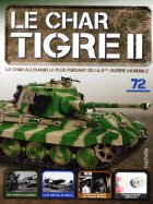 Tigre II - Le légendaire char Allemand  n° 72 2024-12-17