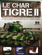 Tigre II - Le légendaire char Allemand  n° 94 2025-05-20