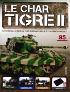 Tigre II - Le légendaire char Allemand  n° 95 2025-05-27