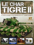 Tigre II - Le légendaire char Allemand  n° 97 2025-06-10