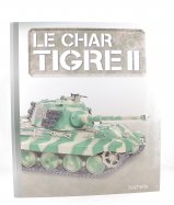Classeur Le char Tigre II n° 7 2025-11-18