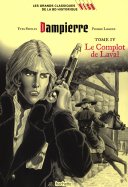 Dampierre - Tome IV - Le complot de Laval 