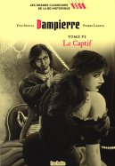 Dampierre - Tome VI - Le captif n° 131 2025-03-14