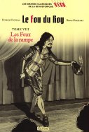Le fou du Roy - Tome VIII - Les Feux de la rampe  n° 143 2025-06-12